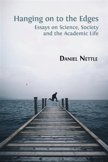 Hanging on to the Edges - Daniel Nettle