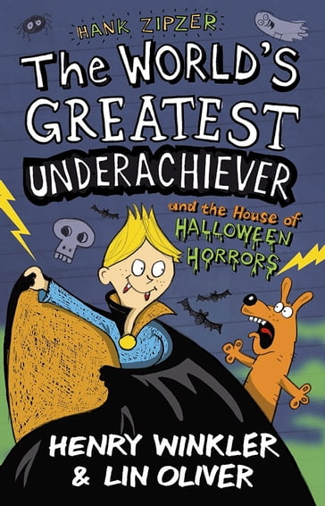 Hank Zipzer 10: The World's Greatest Underachiever and the House of Halloween Horrors - Henry Winkler - Lin Oliver