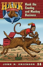 Hank the Cowdog and Monkey Business