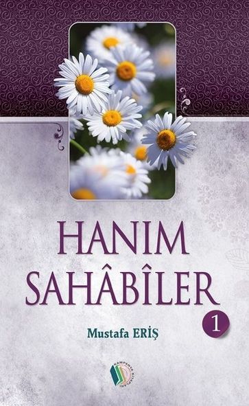 Hanm Sahabiler 1 - Mustafa Eri