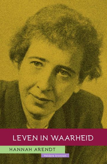 Hannah Arendt: Leven in waarheid - Luk Bouckaert