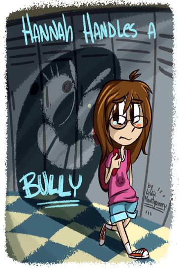 Hannah Handles A Bully - Lydia Montgomery