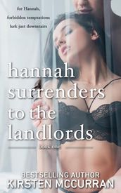 Hannah Surrenders to the Landlords: Book One