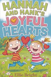 Hannah and Hank s Joyful Hearts.