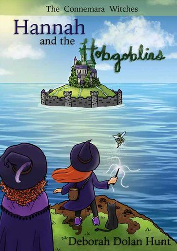 Hannah and the Hobgoblins - Deborah Hunt