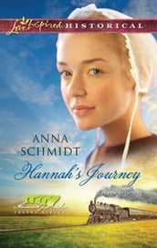 Hannah s Journey (Mills & Boon Love Inspired) (Amish Brides of Celery Fields, Book 1)