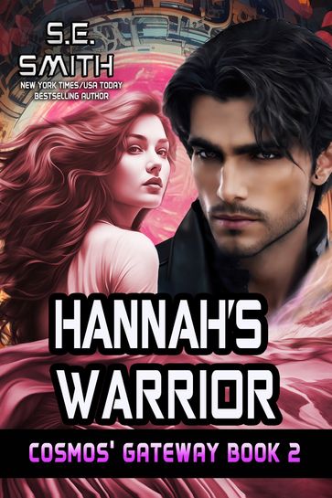 Hannah's Warrior - S.E. Smith