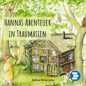 Hannas Abenteuer in Traumasien
