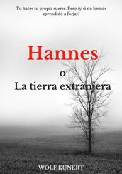 Hannes o la tierra extranjera