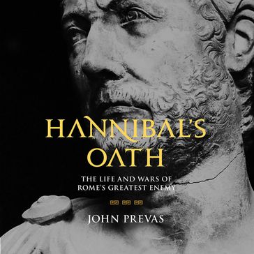 Hannibal's Oath - John Prevas