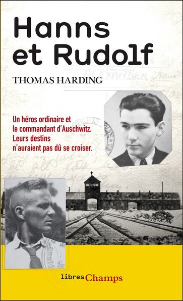 Hanns et Rudolf. L'histoire vraie de la traque du commandant d'Auschwitz - Thomas Harding