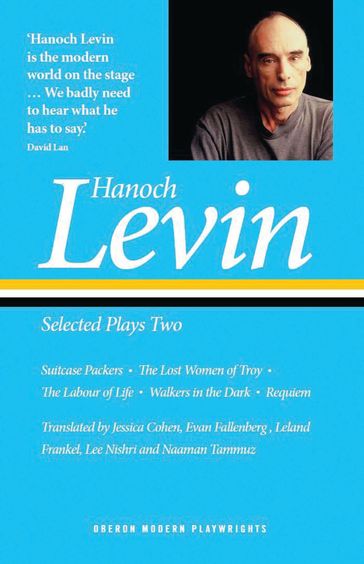 Hanoch Levin: Selected Plays Two - Hanoch Levin