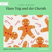 Hans Teig und der Cherub (Ungekürzt)