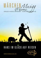 Hans im Glück auf Reisen