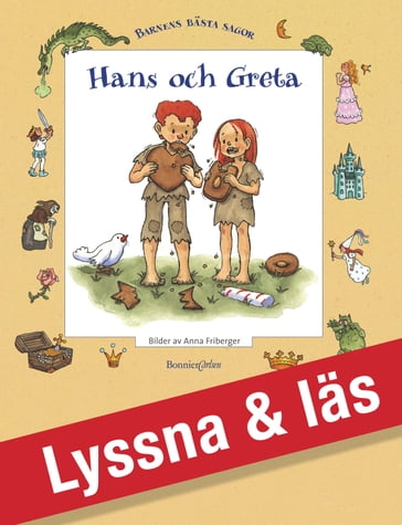 Hans och Greta - Broderna Grimm