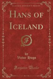 Hans of Iceland (Classic Reprint)
