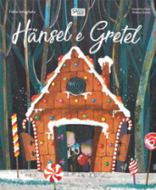 Hansel e Gretel. Fiabe intagliate. Ediz. a colori