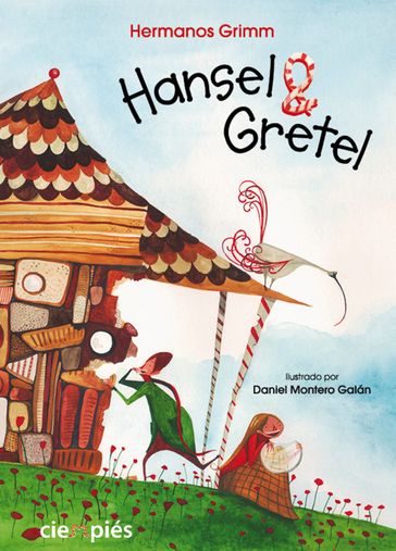 Hansel & Gretel - Hermanos Grimm
