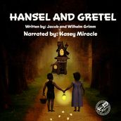 Hansel and Gretel