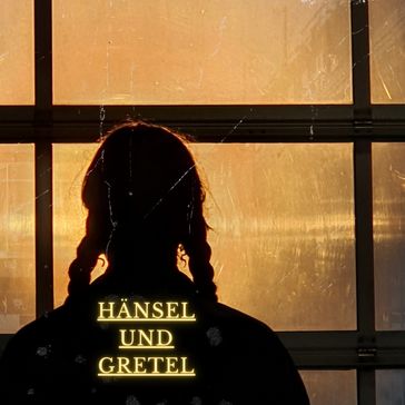 Hansel und Gretel - Bruder Grimm