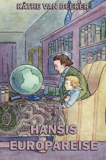 Hansis Europareise - Kathe van Beeker