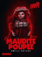 Hanté - Maudite poupée