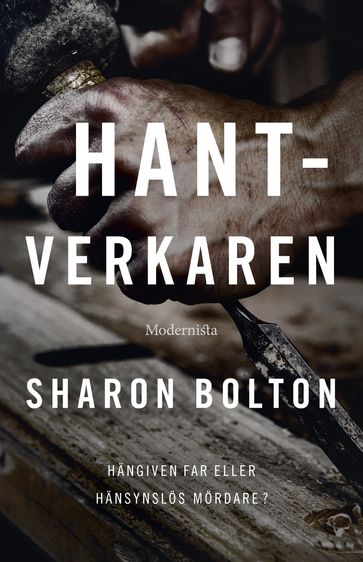 Hantverkaren - Lars Sundh - Sharon Bolton