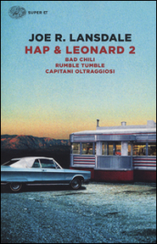 Hap & Leonard 2: Bad Chili-Rumble tumble-Capitani oltraggiosi