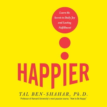 Happier - PhD Tal Ben-Shahar