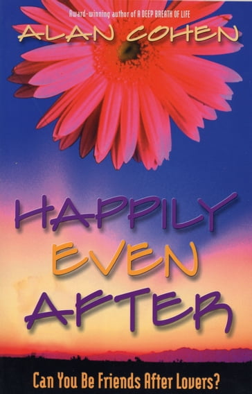 Happily Even After - Alan Cohen