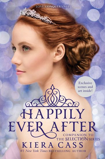 Happily Ever After: Companion to the Selection Series - Kiera Cass