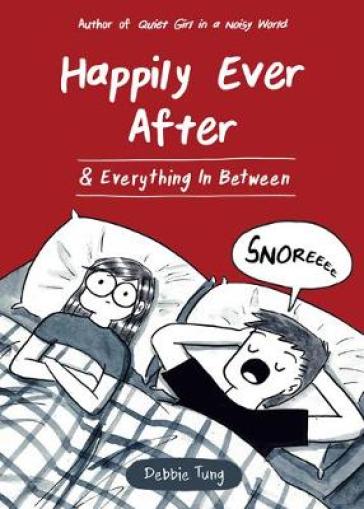 Happily Ever After & Everything In Between - Debbie Tung