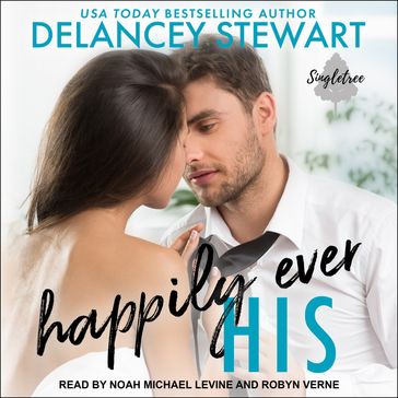 Happily Ever His - Delancey Stewart