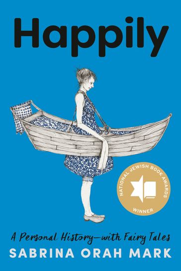 Happily - Sabrina Orah Mark