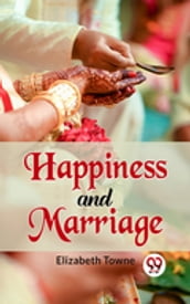 Happiness And Marriage