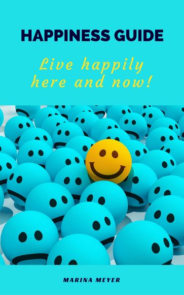Happiness Guide - Marina Meyer