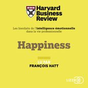 Happiness - Les Bienfaits de l intelligence émotionnelle dans la vie professionnelle