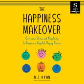 Happiness Makeover, The