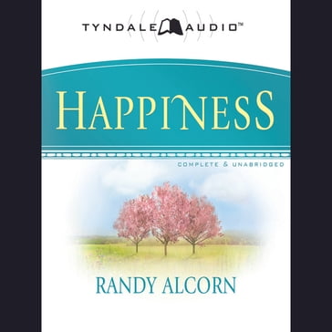 Happiness - Randy Alcorn
