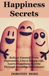 Happiness Secrets!