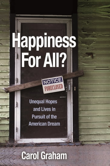 Happiness for All? - Carol Graham