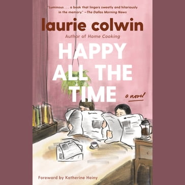 Happy All the Time - Laurie Colwin