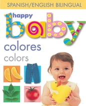 Happy Baby: Colors / Colores