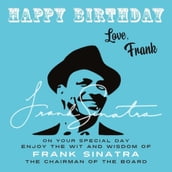 Happy Birthday-Love, Frank