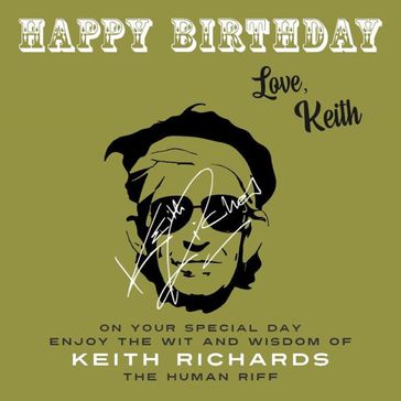 Happy Birthday-Love, Keith - Keith Richards