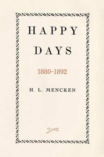 Happy Days - H.L. Mencken