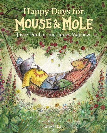 Happy Days for Mouse & Mole - Joyce Dunbar