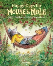 Happy Days for Mouse & Mole