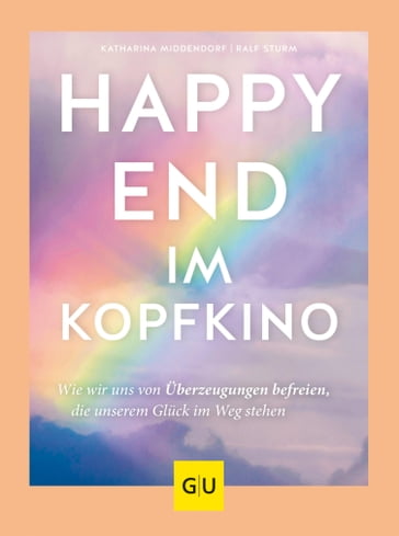 Happy-End im Kopfkino - Katharina Middendorf - Ralf Sturm