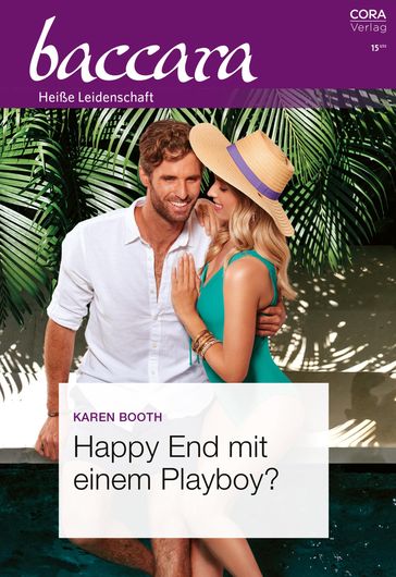 Happy End mit einem Playboy? - Karen Booth